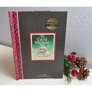 A Cup of Christmas Tea Autographed Copy by Tom HEGG Illustrated by Warren Hanson